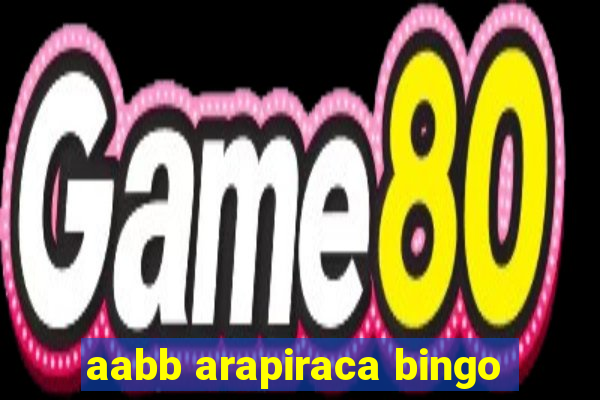 aabb arapiraca bingo